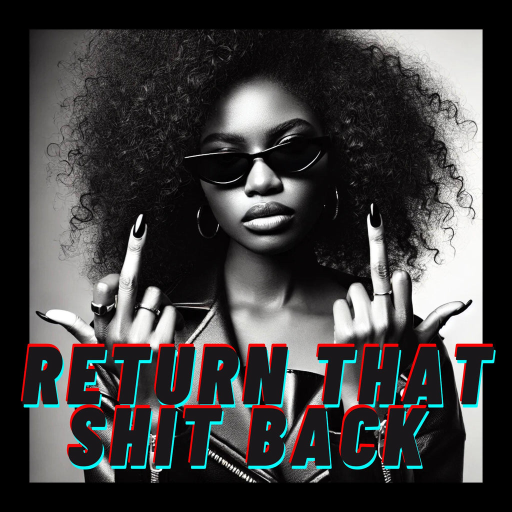 RETURN that SHIT BACK | They Will Feel This | Customized for you